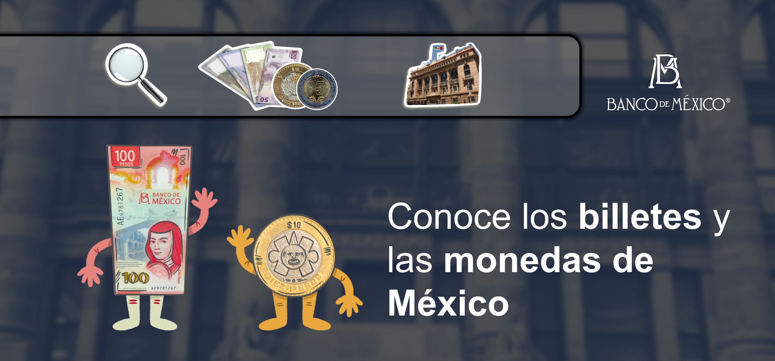      Evaluación Conoce los billetes y las monedas de México