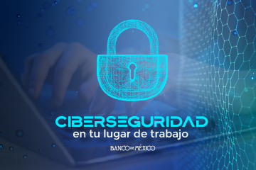 Ciberseguridad en tu lugar de trabajo V.1.0