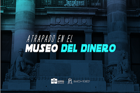 Atrapado en el Museo del dinero